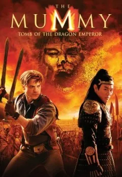 The Mummy 3 Tomb of The Dragon Emperor (2008)