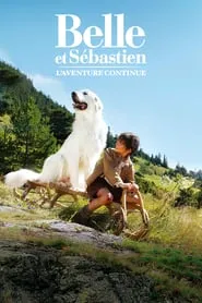 Belle and Sebastian The Adventure Continues (2015) เบลและเซบ...