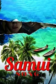 Samui Song (2017) ไม่มีสมุยสำหรับเธอ
