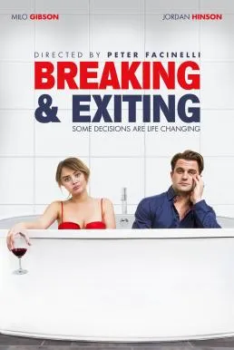 Breaking & Exiting (2018)