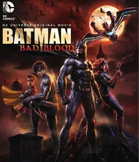 Batman Bad Blood (2016) แบทแมน สายเลือดแห่งรัตติกาล