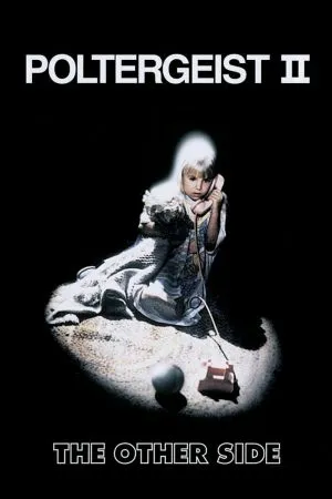 Poltergeist 2: The Other Side (1986) ผีหลอกวิญญาณหลอน