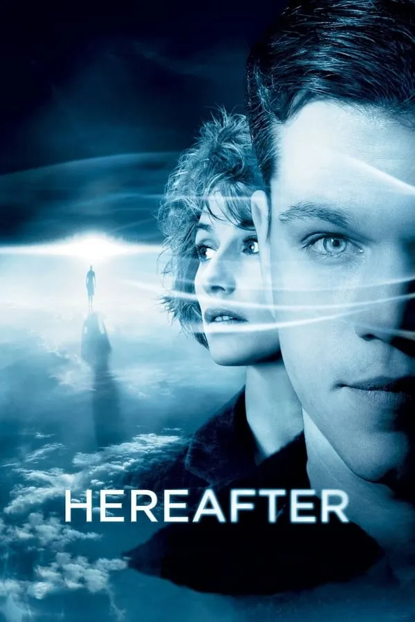 Hereafter (2010) เฮียร์อาฟเตอร์ ความตาย ความรัก ความผูกพัน