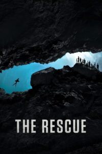 ดูหนังออนไลน์ The Rescue ภารกิจกู้ภัยหลวงขุนน้ำนางนอน (2021) พากย์ไทย