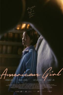 ดูหนังออนไลน์ฟรี AMERICAN GIRL (MEI GUO NU HAI) อเมริกัน เกิร์ล (2021)