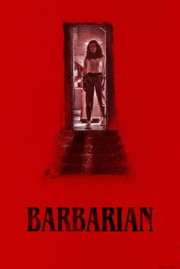 ดูหนังออนไลน์ BARBARIAN (2022)