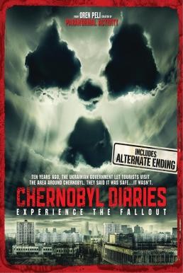 ดูหนังออนไลน์ CHERNOBYL DIARIES เชอร์โนบิล เมืองร้าง มหันตภัยหลอน (2012)