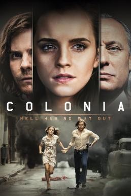 ดูหนังออนไลน์ COLONIA โคโลเนีย หนีตาย (2015)