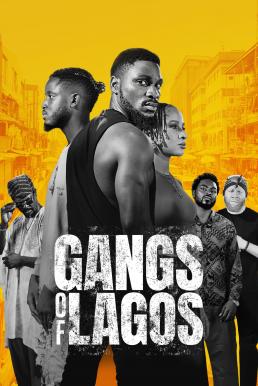 ดูหนังออนไลน์ฟรี GANGS OF LAGOS แก๊งแห่งลากอส (2023)