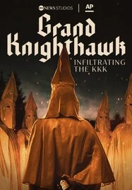 ดูหนังออนไลน์ฟรี GRAND KNIGHTHAWK INFILTRATING THE KKK (2023)