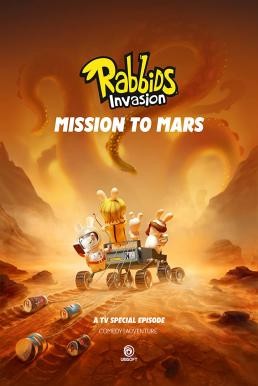 ดูหนังออนไลน์ RABBIDS INVASION MISSION TO MARS กระต่ายซ่าพาโลกป่วน ภารกิจสู่ดาวอังคาร (2022) NETFLIX