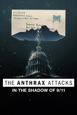 ดูหนังออนไลน์ฟรี THE ANTHRAX ATTACKS ดิ แอนแทร็กซ์ แอทแท็คส์ (2022)