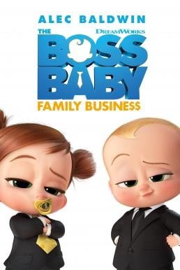 ดูหนังออนไลน์ THE BOSS BABY FAMILY BUSINESS เดอะ บอส เบบี้ 2 (2021)
