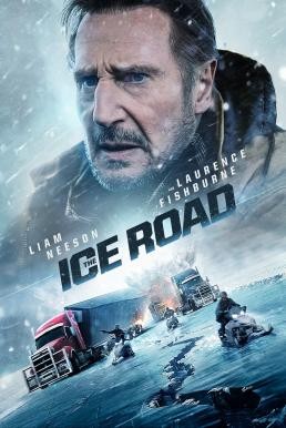 ดูหนังออนไลน์ฟรี THE ICE ROAD เหยียบระห่ำ ฝ่านรกเยือกแข็ง (2021)