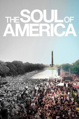 ดูหนังออนไลน์ฟรี THE SOUL OF AMERICA เดอะโซลออฟอเมริกา (2020)
