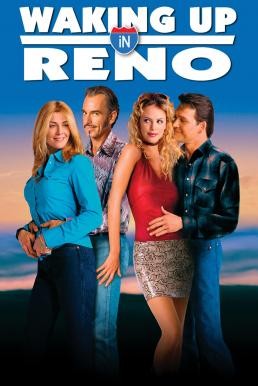ดูหนังออนไลน์ฟรี WAKING UP IN RENO (2002)