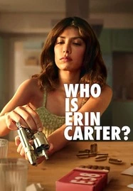 ดูหนังออนไลน์ WHO IS ERIN CARTER เอริน คาร์เตอร์คือใคร (2023)